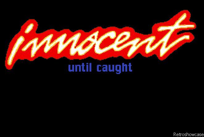 Innocent Until Caught